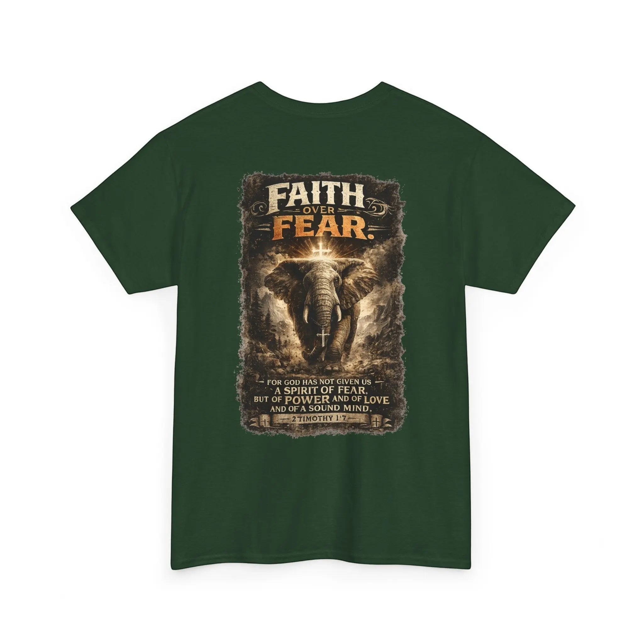 Just Chilling Shop dark green cotton t-shirt featuring a back print of an elephant and Faith Over Fear text.