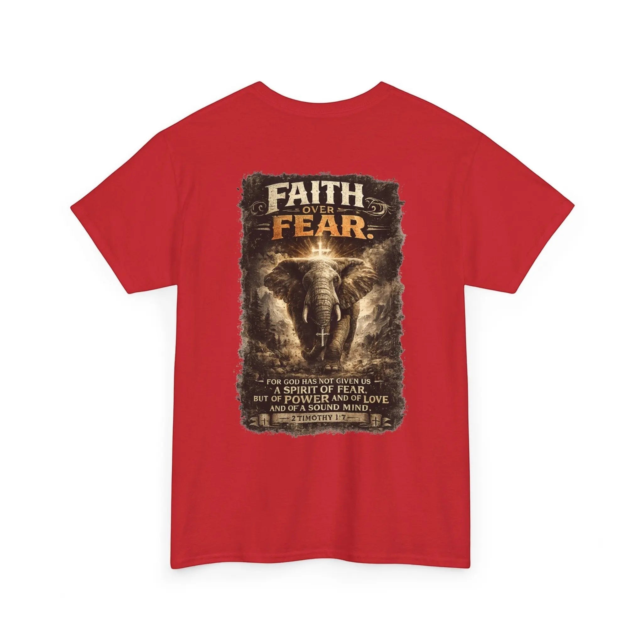 Just Chilling Shop red cotton t-shirt featuring a back graphic of an elephant with the text Faith Over Fear.