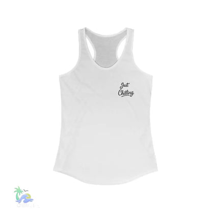 Just Chilling Women’s Racerback Tank Top - Perfect for Summer Days - XS / Solid White - Tank Top