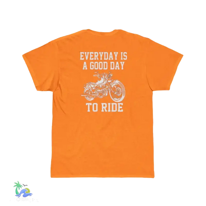 Men’s Short Sleeve Tee everyday is a good day to ride - Safety Orange / S - T-Shirt