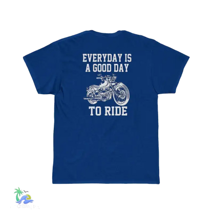 Men’s Short Sleeve Tee everyday is a good day to ride - Royal / M - T-Shirt