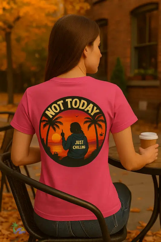 Not Today V Neck Tee – “Just Chilling” Sunset Silhouette Women’s Shirt | Just Chilling Inc. T Shirt