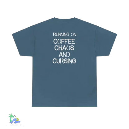 Unisex Heavy Cotton Tee running on coffee chaos and curses - Indigo Blue / S - T-Shirt