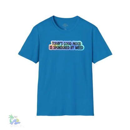 Today’s good mood was brought to you by weed- cannabis All Star Basic tee - Sapphire / S - T-Shirt