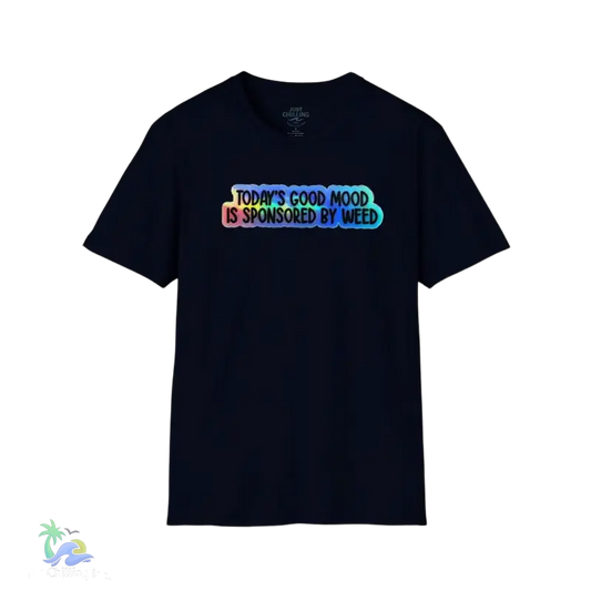 Today’s good mood was brought to you by weed- cannabis All Star Basic tee - T-Shirt