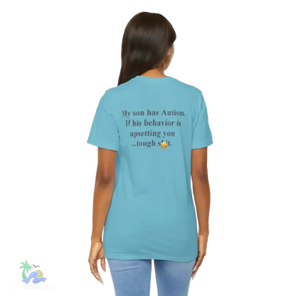 unisex Short Sleeve Tee My son has autism - Turquoise / S - T-Shirt