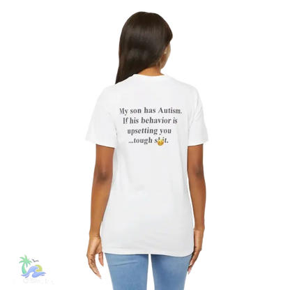 unisex Short Sleeve Tee My son has autism - White / S - T-Shirt