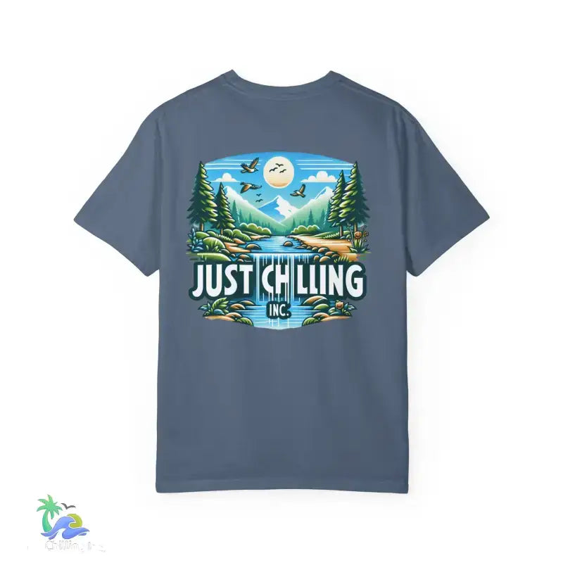Unisex Garment - Dyed T - shirt Just Chilling at the waterfall - Just Chilling Inc.Just Chilling Inc.
