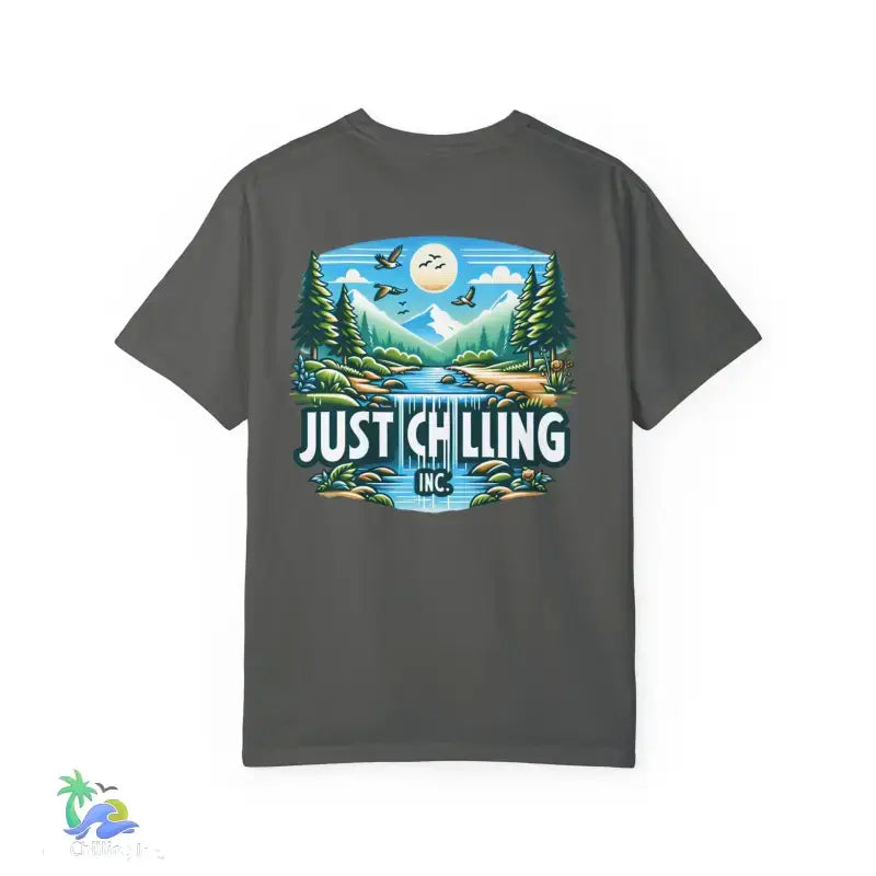 Unisex Garment - Dyed T - shirt Just Chilling at the waterfall - Just Chilling Inc.Just Chilling Inc.