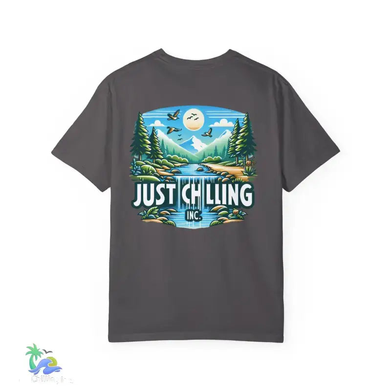 Unisex Garment - Dyed T - shirt Just Chilling at the waterfall - Just Chilling Inc.Just Chilling Inc.