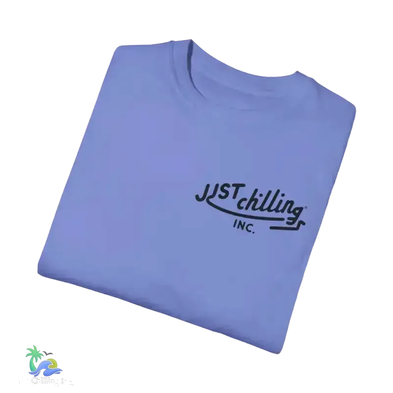 Unisex Garment-Dyed T-Shirt – Just Chilling Shirt | Comfortable Cotton Tee - Just Chilling Inc.