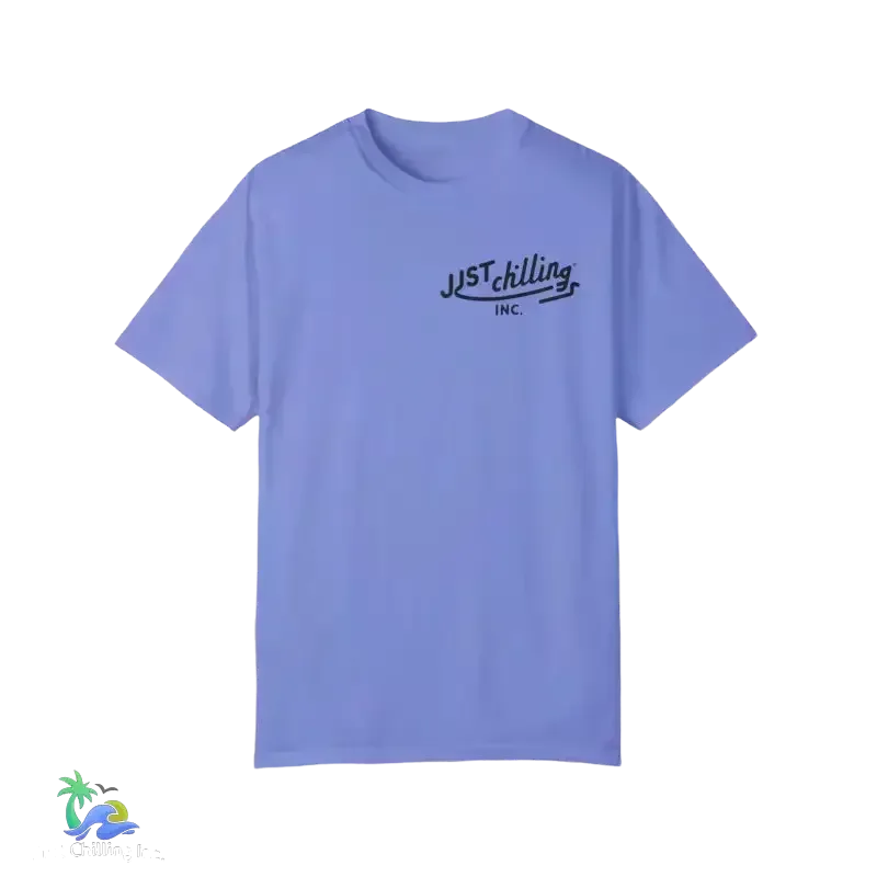 Unisex Garment-Dyed T-Shirt – Just Chilling Shirt | Comfortable Cotton Tee - Just Chilling Inc.