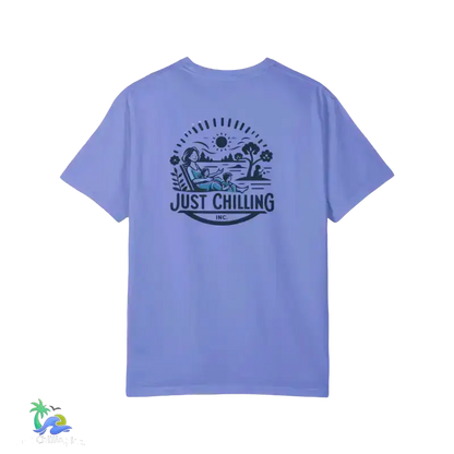Unisex Garment - Dyed T - shirt just chilling mom shirt - Just Chilling Inc.Just Chilling Inc.