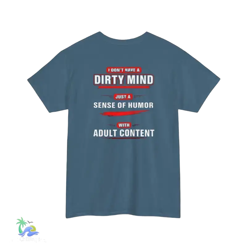 Unisex Heavy Cotton Tee Adult Sense of Humor - T-Shirt
