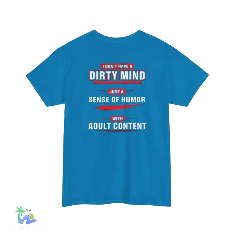 Unisex Heavy Cotton Tee Adult Sense of Humor - T-Shirt