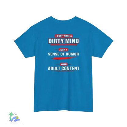 Unisex Heavy Cotton Tee Adult Sense of Humor - T-Shirt