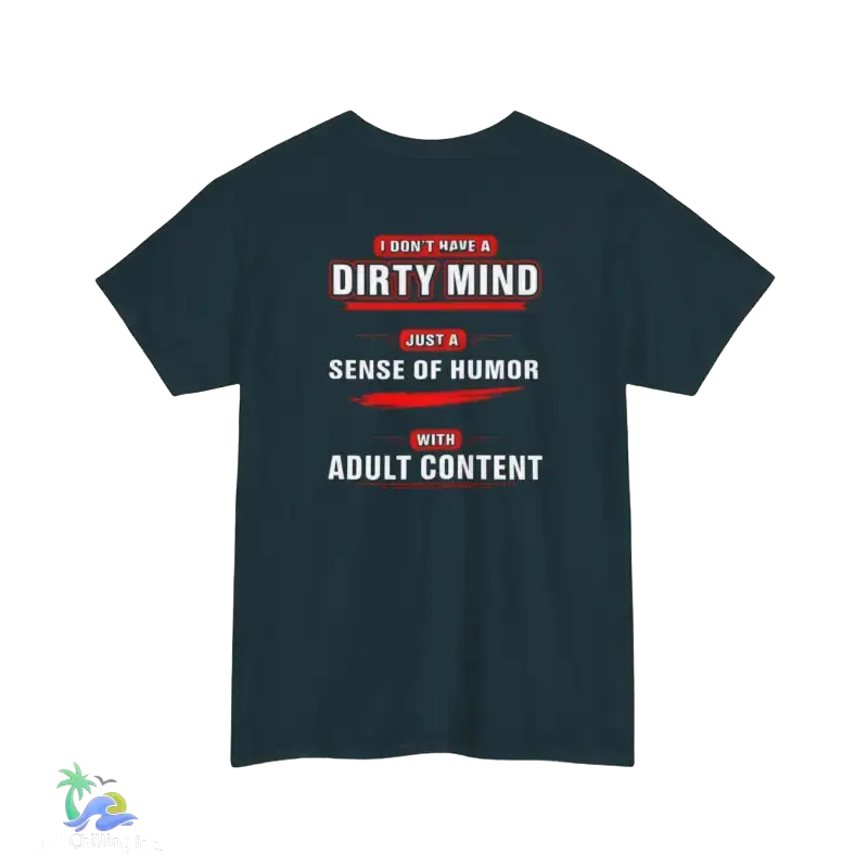 Unisex Heavy Cotton Tee Adult Sense of Humor - T-Shirt