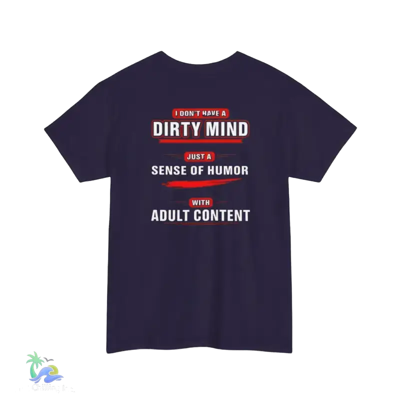 Unisex Heavy Cotton Tee Adult Sense of Humor - T-Shirt