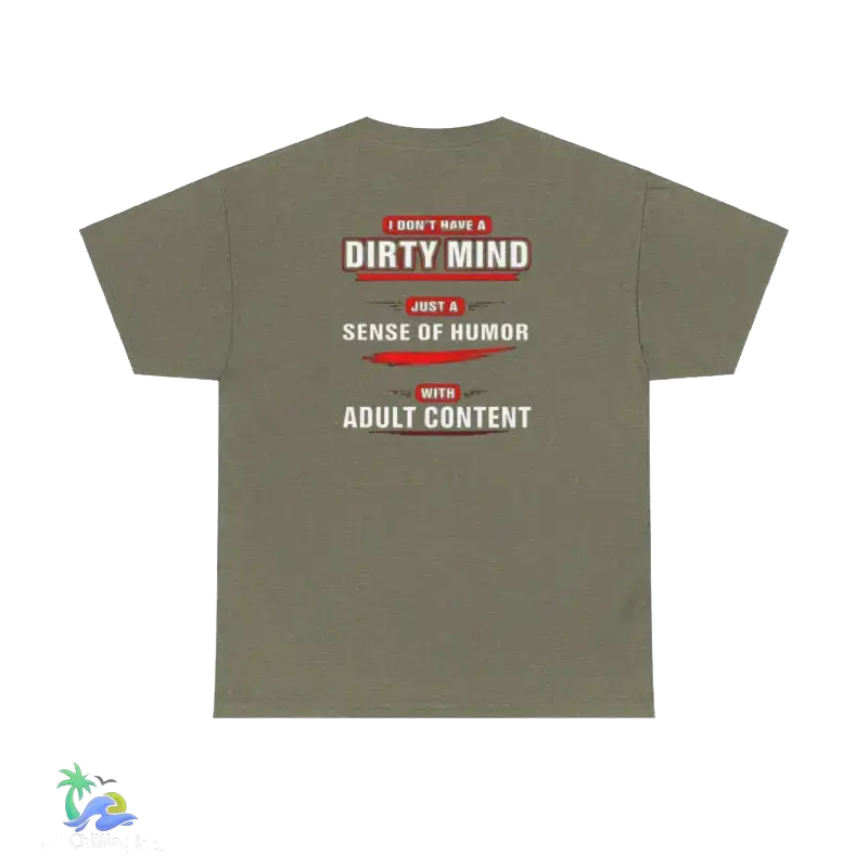 Unisex Heavy Cotton Tee Adult Sense of Humor - Heather Military Green / S - T-Shirt