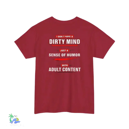 Unisex Heavy Cotton Tee Adult Sense of Humor - T-Shirt