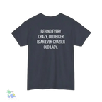 Unisex Heavy Cotton Tee crazy old biker meme - Just Chilling Inc.