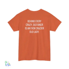 Unisex Heavy Cotton Tee crazy old biker meme - Just Chilling Inc.