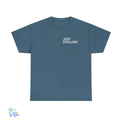 a blue t - shirt that says just chillin