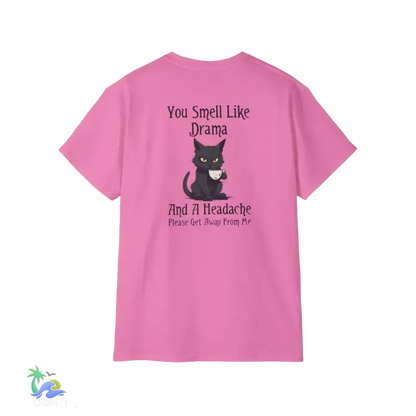 Unisex Ultra Cotton Tee you smell like drama - Azalea / S - T-Shirt