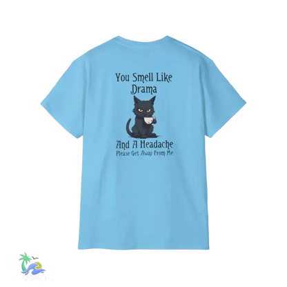 Unisex Ultra Cotton Tee you smell like drama - Sky / S - T-Shirt